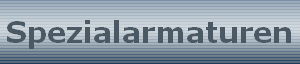 Spezialarmaturen